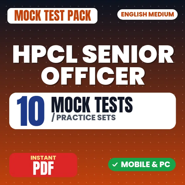 HPCL Senior Officer (Sales) Exam – 10 Mock Tests / Practice Sets | English Medium PDF Download