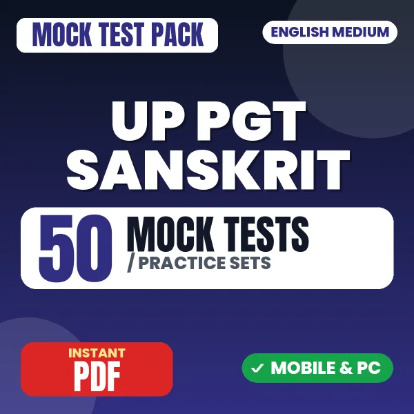 UP PGT Sanskrit Exam – 50 Mock Tests / Practice Sets | English Medium PDF Download