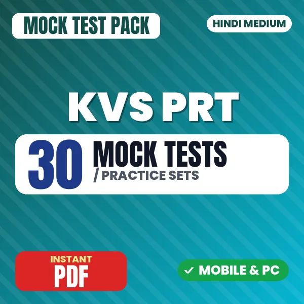 KVS PRT (Primary Teachers) Prelims TIER I Exam – 30 Mock Tests / Practice Sets | Hindi Medium PDF Download