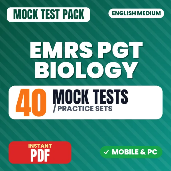 EMRS PGT Biology Tier 2 Exam – 40 Mock Tests / Practice Sets | English Medium PDF Download