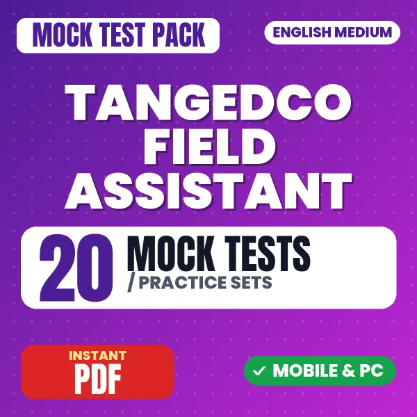 TANGEDCO Field Assistant Exam – 20 Mock Tests / Practice Sets | English Medium PDF Download