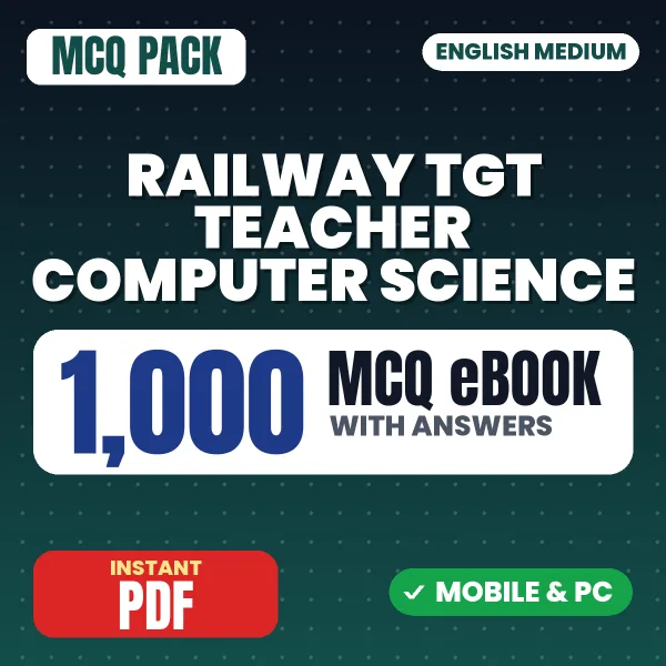 Railway TGT Teacher Computer Science Exam – 1000 MCQ eBook with Answers | English Medium PDF Download