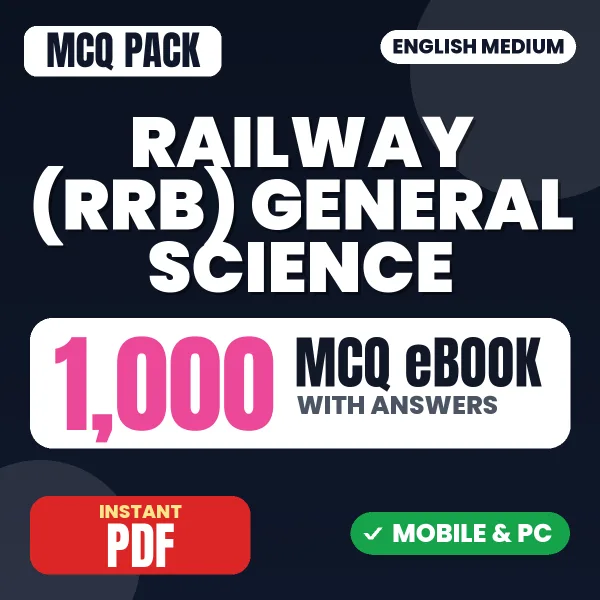 Railway (RRB) General Science Exam – 1000 MCQ eBook with Answers | English Medium PDF Download