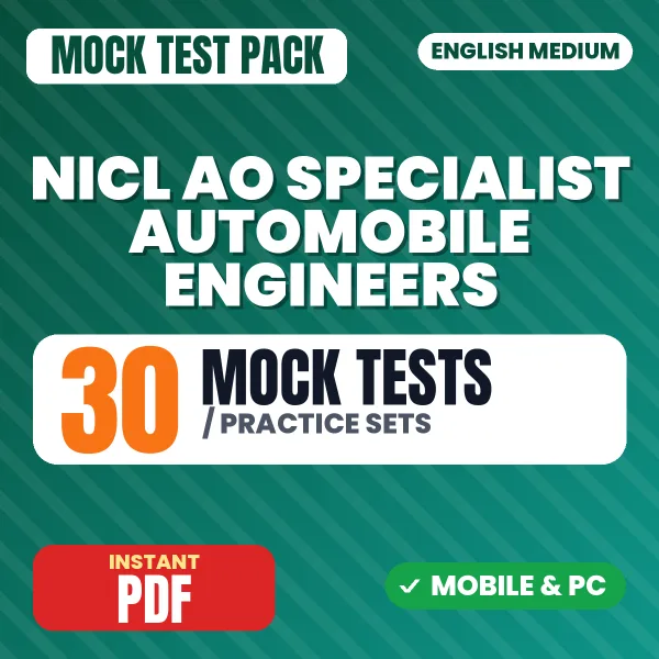 NICL AO Specialist (Automobile Engineers) Prelims Exam – 30 Mock Tests / Practice Sets | English Medium PDF Download