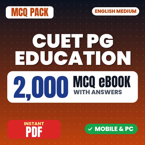 CUET PG Education Exam (COQP16) – 2000 MCQ eBook with Answers | English Medium PDF Download