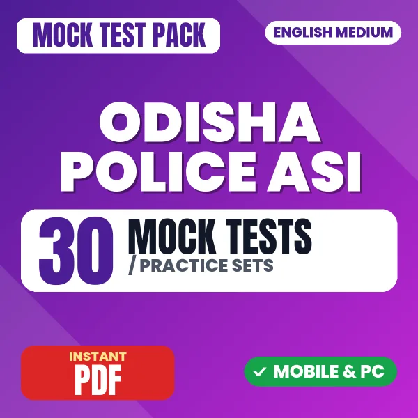 Odisha Police ASI (Paper-III) Exam – 30 Mock Tests / Practice Sets | English Medium PDF Download