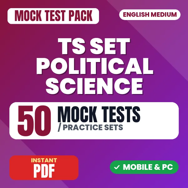 TS SET (Political Science) Exam – 50 Mock Tests / Practice Sets | English Medium PDF Download