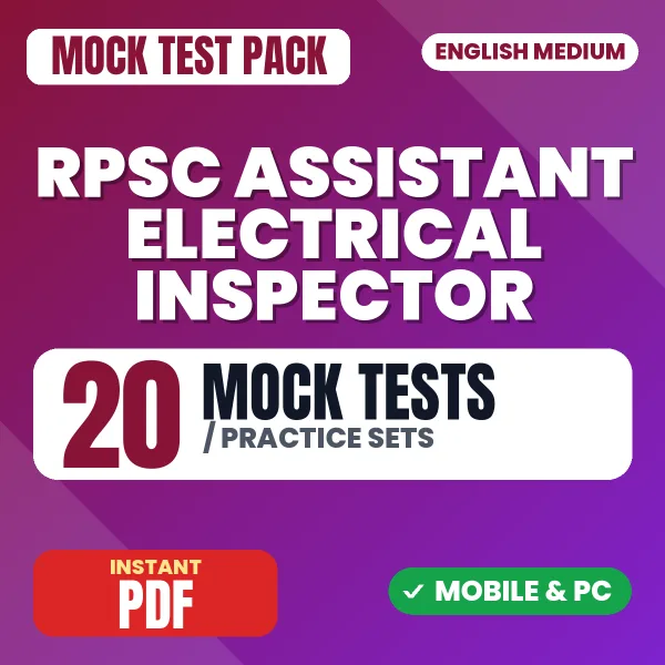 RPSC Assistant Electrical Inspector Exam – 20 Mock Tests / Practice Sets | English Medium PDF Download