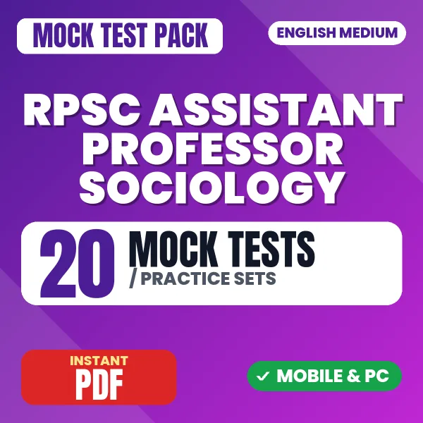 RPSC Assistant Professor (Sociology) Exam Paper I – 20 Mock Tests / Practice Sets | English Medium PDF Download