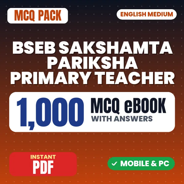 BSEB Sakshamta Pariksha Primary Teacher Exam – 1000 MCQ eBook with Answers | English Medium PDF Download