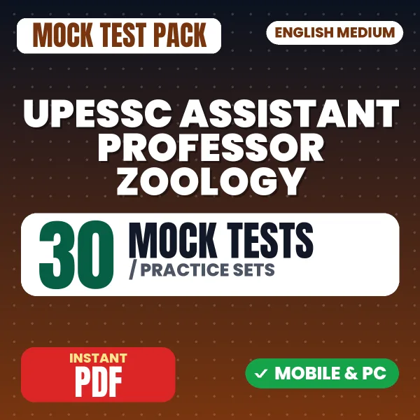 UPESSC Assistant Professor (Zoology) Exam – 30 Mock Tests / Practice Sets | English Medium PDF Download