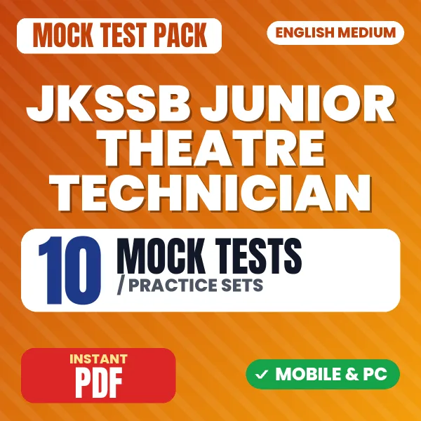 JKSSB Junior Theatre Technician Exam – 10 Mock Tests / Practice Sets | English Medium PDF Download