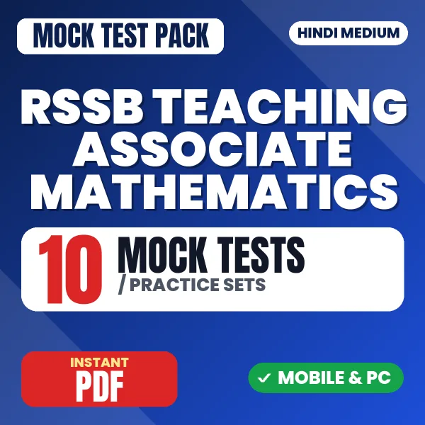 RSSB Teaching Associate (Mathematics) Paper-1 Exam – 10 Mock Tests / Practice Sets | Hindi Medium PDF Download