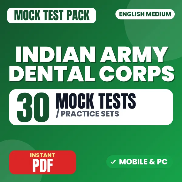 Indian Army Dental Corps Exam (Civil Engineering) – 30 Mock Tests / Practice Sets | English Medium PDF Download