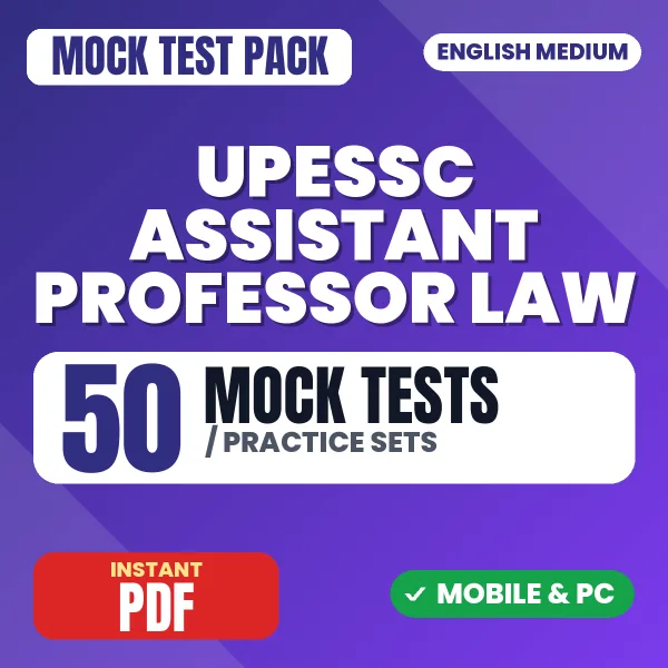 UPHESC Assistant Professor (Law) Exam – 50 Mock Tests / Practice Sets | English Medium PDF Download