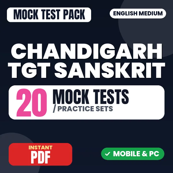 Chandigarh TGT Sanskrit Exam – 20 Mock Tests / Practice Sets | English Medium PDF Download