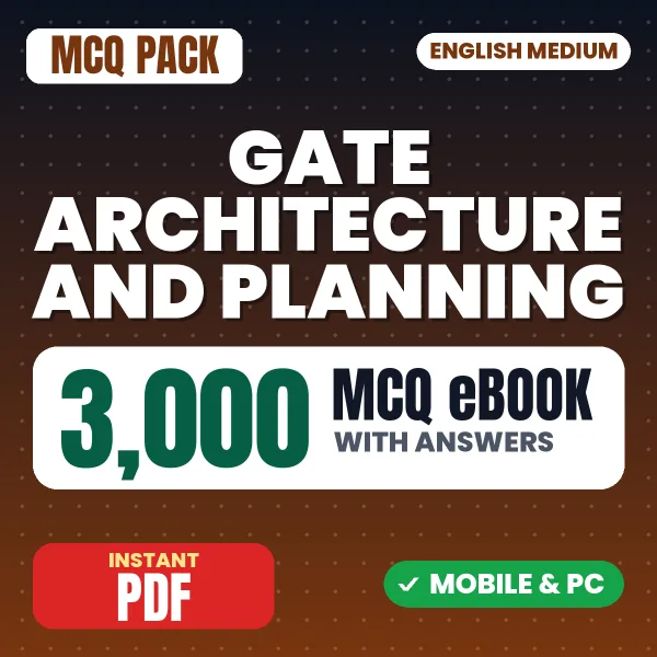 GATE Architecture and Planning Exam (Only MCQ) – 3000 MCQ eBook with Answers | English Medium PDF Download