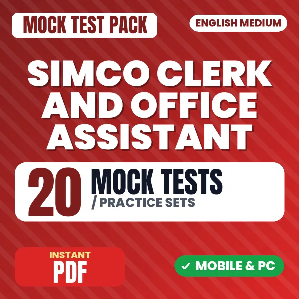 SIMCO Clerk and Office Assistant Exam – 20 Mock Tests / Practice Sets | English Medium PDF Download