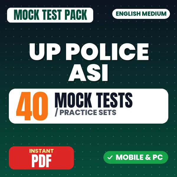 UP Police ASI Exam – 40 Mock Tests / Practice Sets | English Medium PDF Download
