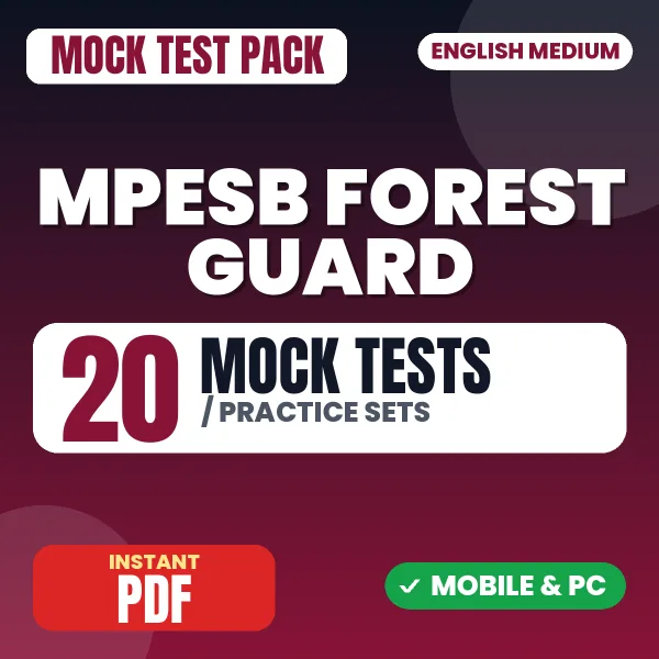 MPESB Forest Guard Exam – 20 Mock Tests / Practice Sets | English Medium PDF Download