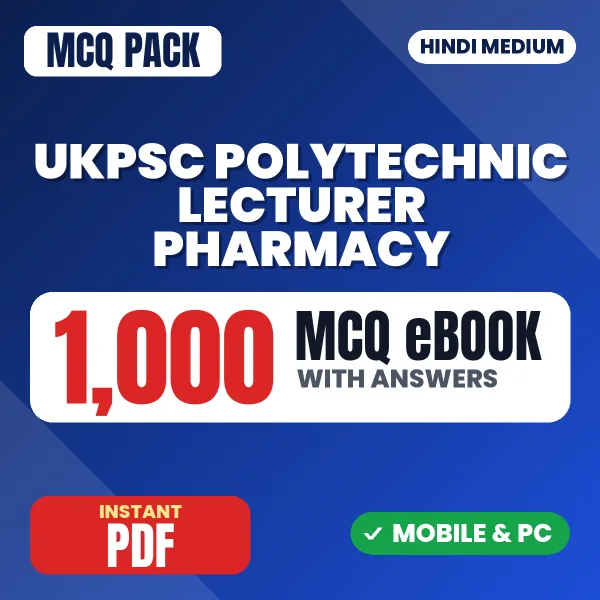 UKPSC Polytechnic Lecturer Pharmacy Exam Paper 3 – 1000 MCQ eBook with Answers | Hindi Medium PDF Download