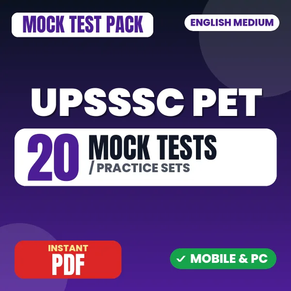 UPSSSC PET Exam – 20 Mock Tests / Practice Sets | English Medium PDF Download