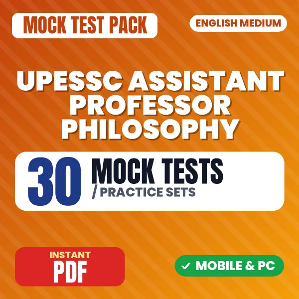 UPESSC Assistant Professor (Philosophy) Exam – 30 Mock Tests / Practice Sets | English Medium PDF Download