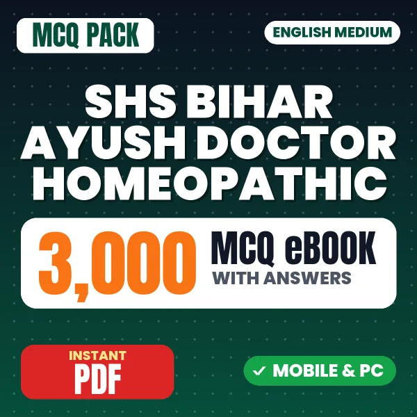 SHS Bihar Ayush Doctor (Homeopathic) Exam – 3000 MCQ eBook with Answers | English Medium PDF Download