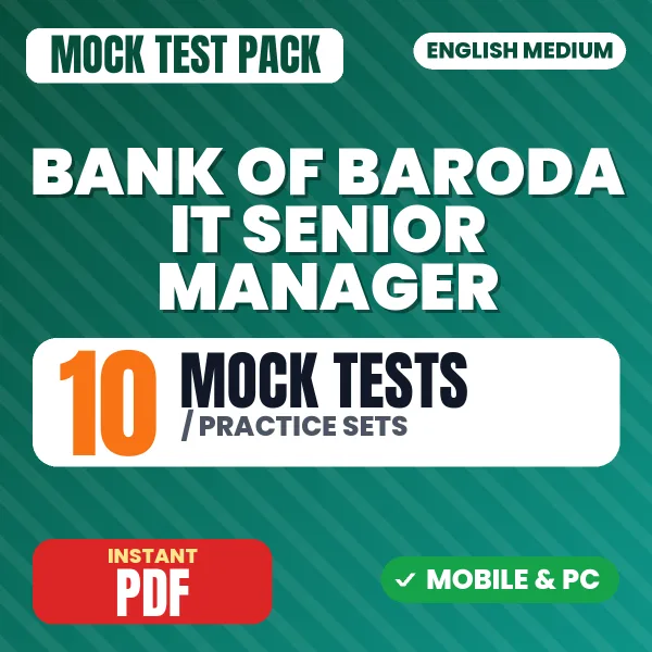 Bank of Baroda IT (Senior Manager - Developer Full Stack JAVA) Exam – 10 Mock Tests / Practice Sets | English Medium PDF Download