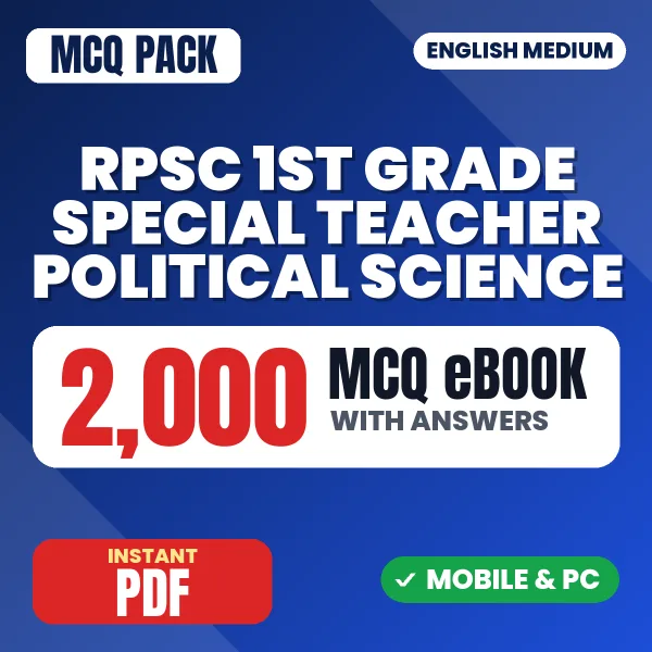 RPSC 1st Grade Special Teacher (Political Science) Paper-1 Exam – 2000 MCQ eBook with Answers | English Medium PDF Download