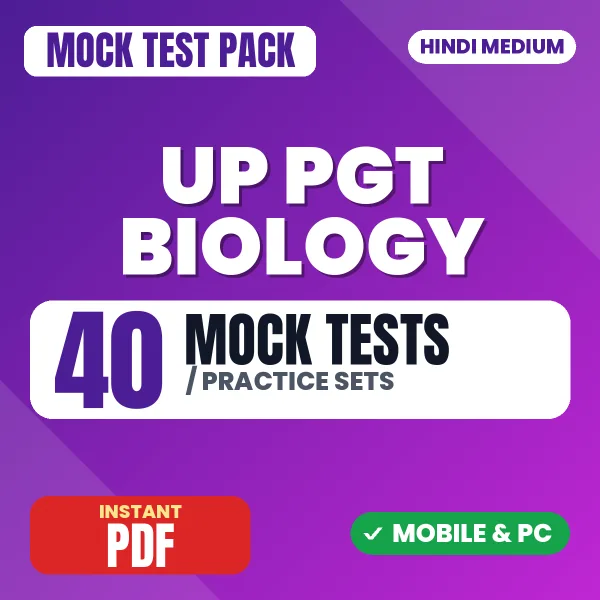 UP PGT Biology Exam – 40 Mock Tests / Practice Sets | Hindi Medium PDF Download