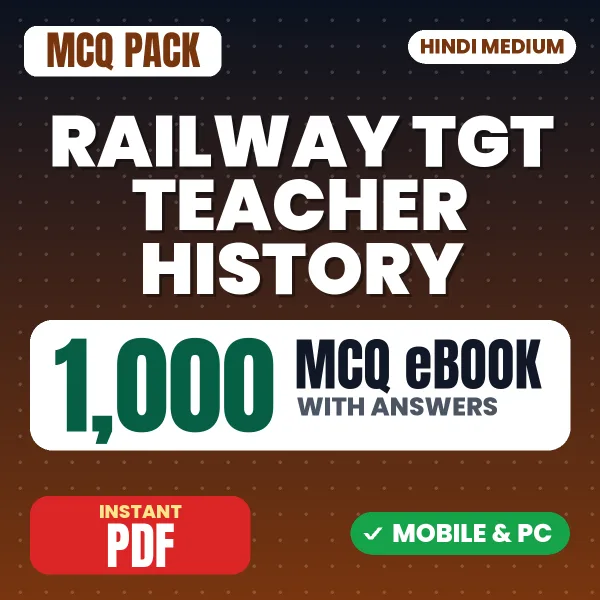 Railway TGT Teacher (History) Exam – 1000 MCQ eBook with Answers | Hindi Medium PDF Download