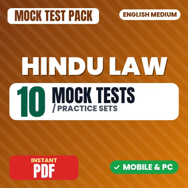 Hindu Law – 10 Mock Tests / Practice Sets | English Medium PDF Download