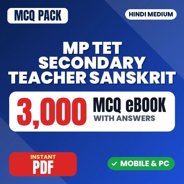 MP TET Secondary Teacher (Sanskrit) Exam – 3000 MCQ eBook with Answers | Hindi Medium PDF Download