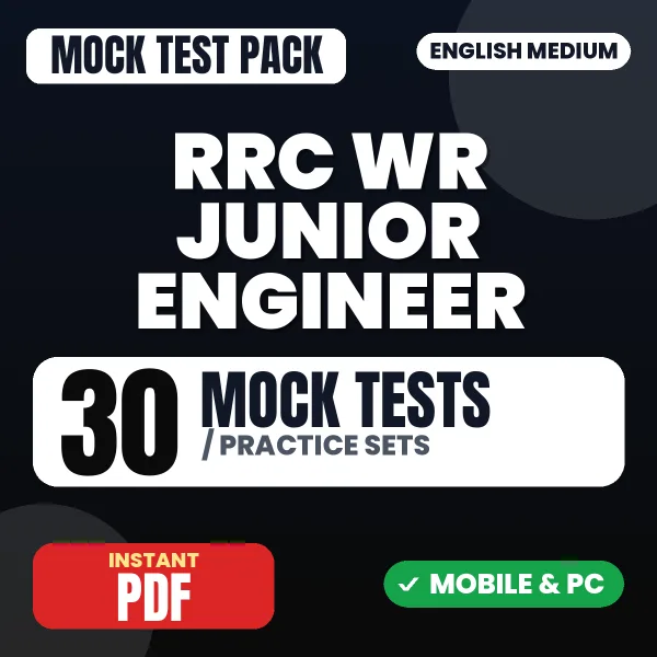RRC WR Junior Engineer Exam Stage I – 30 Mock Tests / Practice Sets | English Medium PDF Download