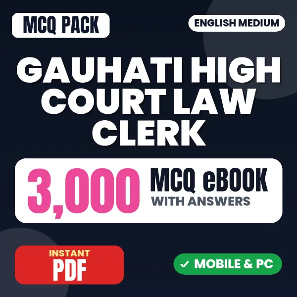 Gauhati High Court Law Clerk Exam – 3000 MCQ eBook with Answers | English Medium PDF Download