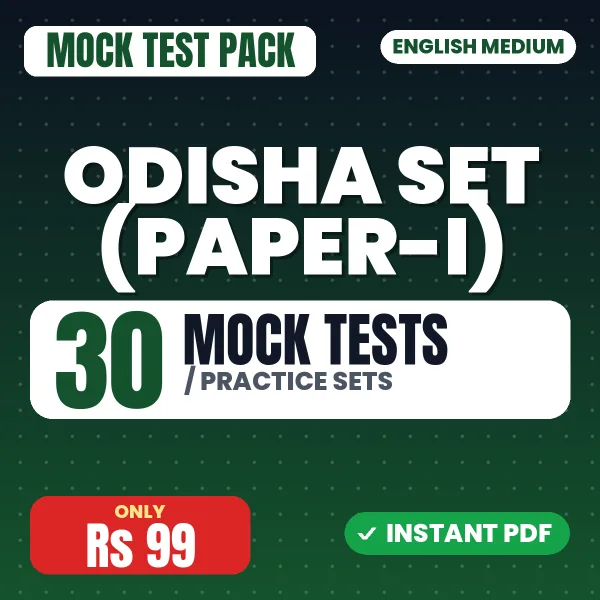 Odisha SET (Paper-I) Exam – 30 Mock Tests / Practice Sets | English Medium PDF Download