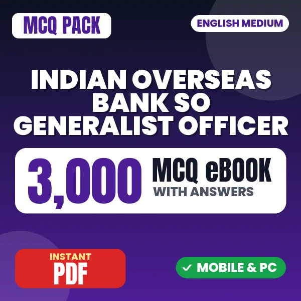 Indian Overseas Bank SO Generalist Officer (Branch Management) Exam – 3000 MCQ eBook with Answers | English Medium PDF Download