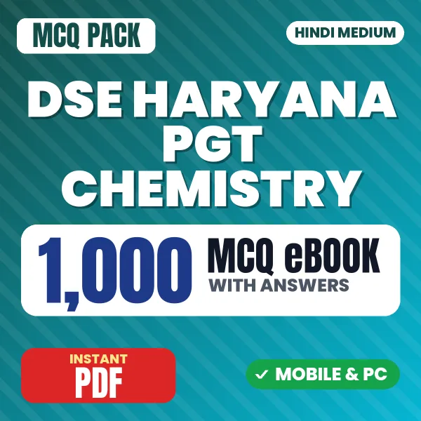 DSE Haryana PGT (Chemistry) Exam – 1000 MCQ eBook with Answers | Hindi Medium PDF Download