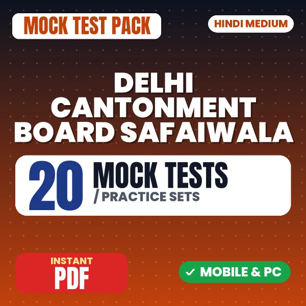 Delhi Cantonment Board Safaiwala Exam – 20 Mock Tests / Practice Sets | Hindi Medium PDF Download