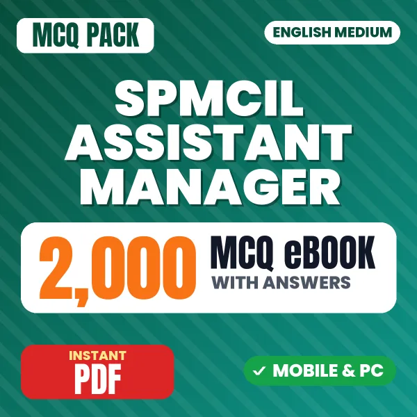 SPMCIL Assistant Manager Exam – 2000 MCQ eBook with Answers | English Medium PDF Download