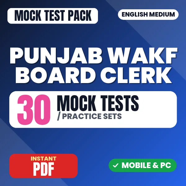 Punjab Wakf Clerk Exam – 30 Mock Tests / Practice Sets | English Medium PDF Download