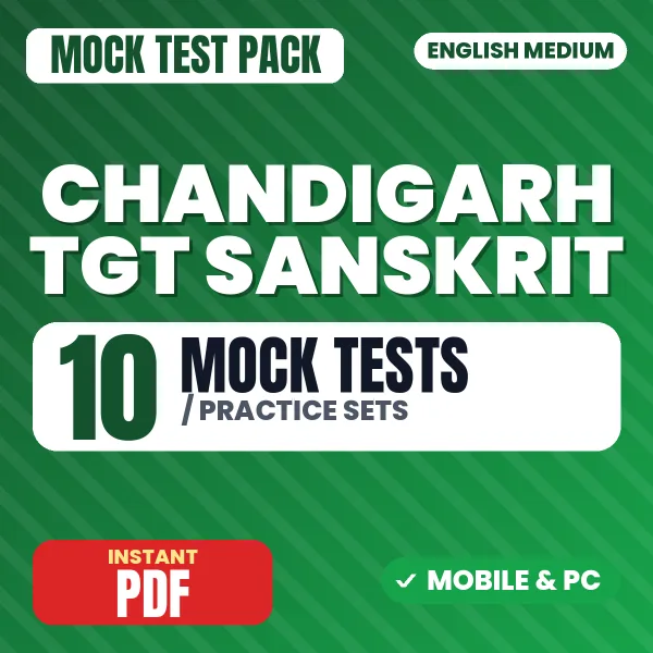Chandigarh TGT Sanskrit Exam – 10 Mock Tests / Practice Sets | English Medium PDF Download