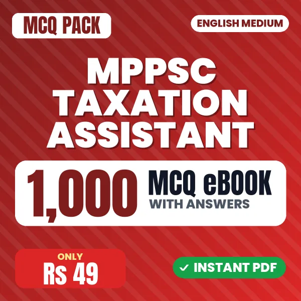 MPPSC Taxation Assistant Exam – 1000 MCQ eBook with Answers | English Medium PDF Download