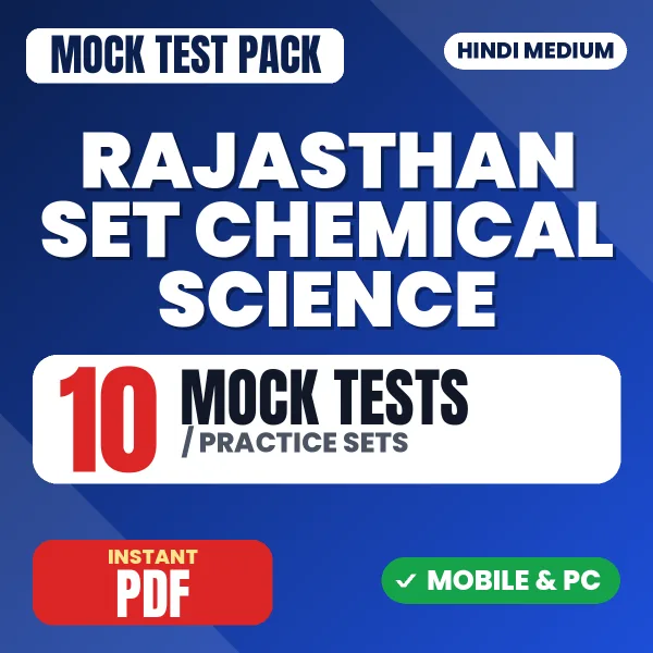Rajasthan SET (Chemical Science) Exam – 10 Mock Tests / Practice Sets | Hindi Medium PDF Download
