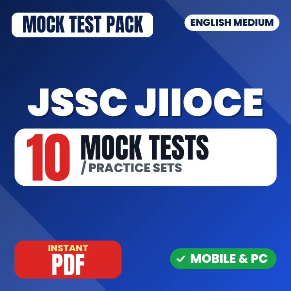 JSSC JIIOCE Paper I Exam – 10 Mock Tests / Practice Sets | English Medium PDF Download