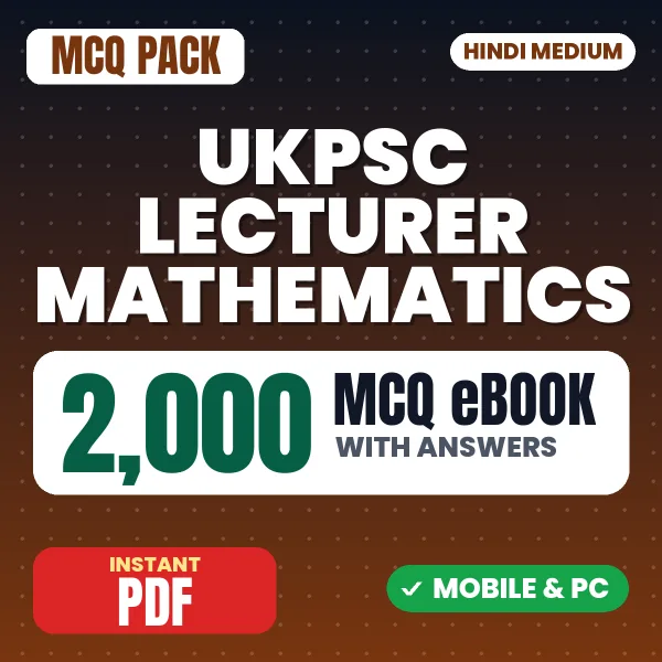 UKPSC Lecturer Mathematics Exam Paper 1 – 2000 MCQ eBook with Answers | Hindi Medium PDF Download