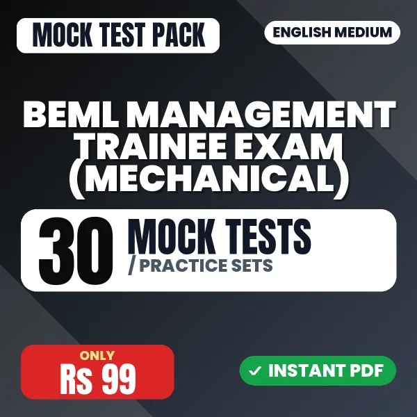 BEML Management Trainee Exam (Mechanical) – 30 Mock Tests / Practice Sets | English Medium PDF Download