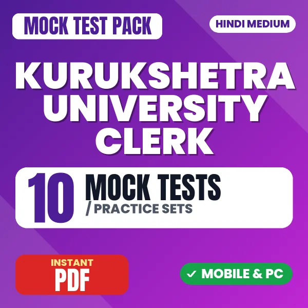 Kurukshetra University Clerk Exam – 10 Mock Tests / Practice Sets | Hindi Medium PDF Download
