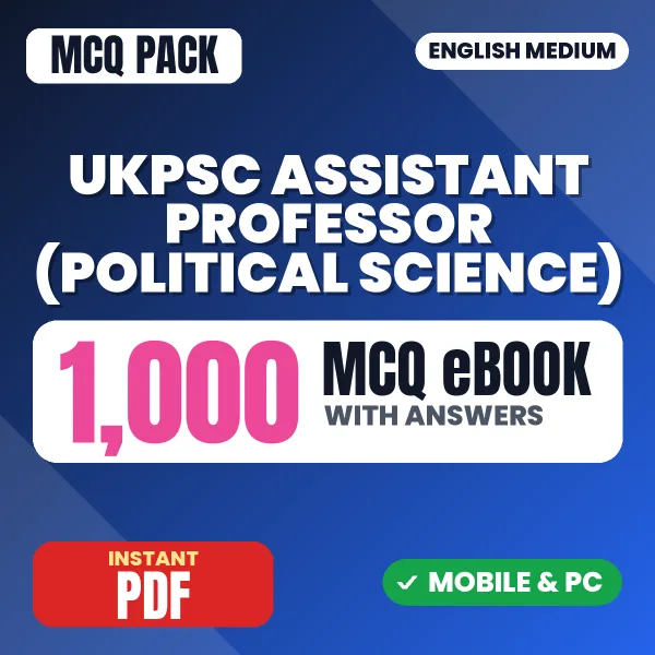 UKPSC Assistant Professor (Political Science) Exam – 1000 MCQ eBook with Answers | English Medium PDF Download